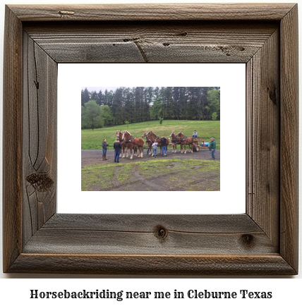 horseback riding near me in Cleburne, Texas